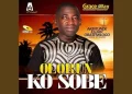 DOWNLOAD Elijah Akintunde – Olorun Kosobe mp3