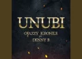 DOWNLOAD Ojazzyigbonile – Unubi Ft. Denny B mp3