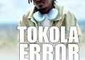 DOWNLOAD Mudra D Viral – Tokola Error mp3