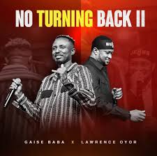 DOWNLOAD Lawrence Oyor – I Can Never Turn Back mp3