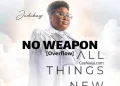 DOWNLOAD Judikay – No Weapon mp3