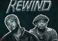 DOWNLOAD Kusah – Rewind Ft Billnass mp3