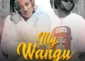 DOWNLOAD Zeno Tz ft B2K Mnyama – My Wangu mp3