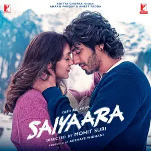 Saiyaara mp3 Download song lyrics by Tanishk Bagchi, Faheem Abdullah, Arslan Nizami, Irshad Kamil