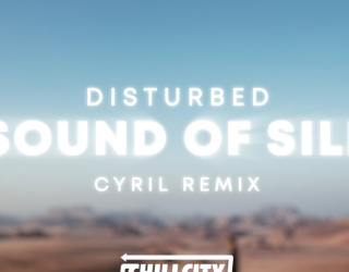 DOWNLOAD Disturbed – The Sound Of Silence CYRIL (Remix) mp3