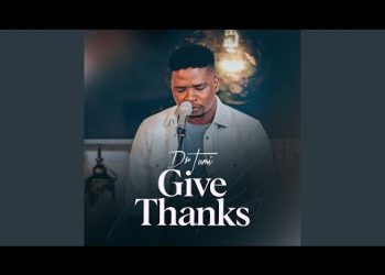 DOWNLOAD Dr Tumi – Be Lifted mp3