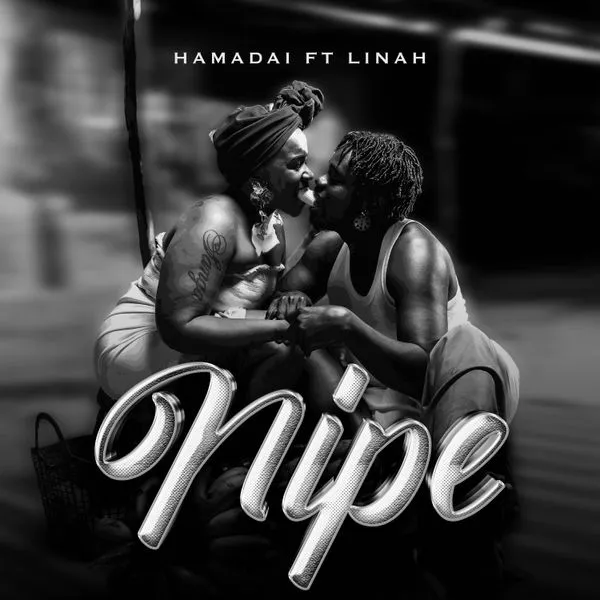 Hamadai – Nipe Ft. Linah