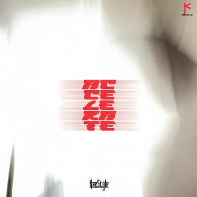 Kaestyle – Accelerate