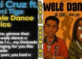 Lui Cruz – Wele Dance Ft Berri Tiga