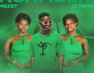 MBzet – Asambeni Ft. Q Twins