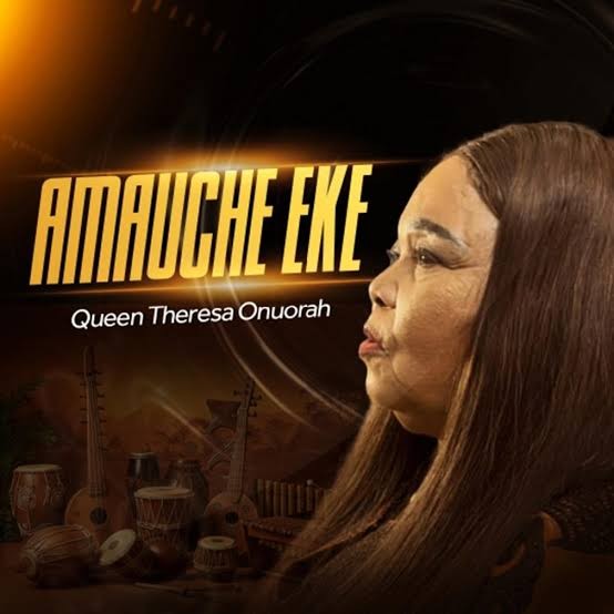 Theresa Onuorah – Amauche Eke