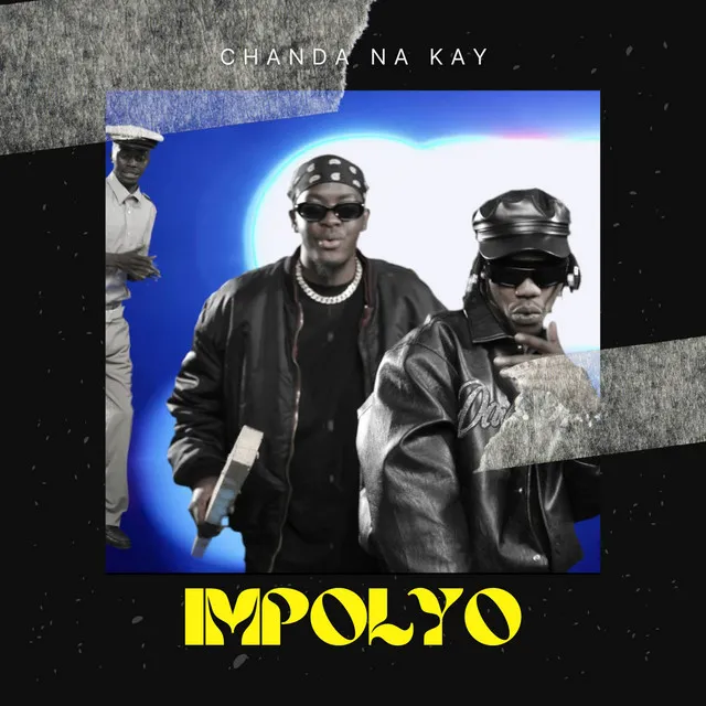Chanda Na Kay – Impolyo