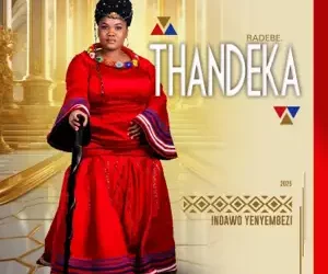 DOWNLOAD Thandeka Radebe - Bavele Bangthatha Ft. Inkosi Yamagcokama mp3
