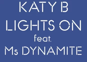 DOWNLOAD Katy B - Lights On ft. Ms. Dynamite mp3
