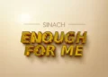 DOWNLOAD Sinach – ENOUGH FOR ME ft. Sunmisola Agbebi mp3