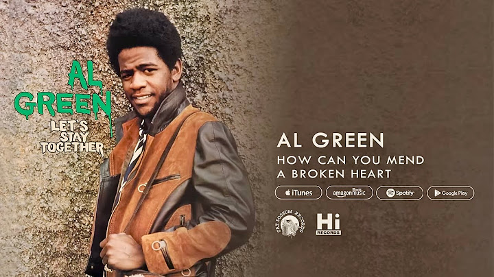 DOWNLOAD Al Green - How Can You Mend a Broken Heart mp3