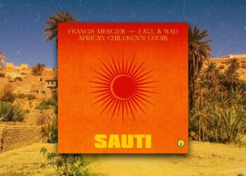 DOWNLOAD Francis Mercier & Faul & Wad & African Children's Choir - Sauti mp3