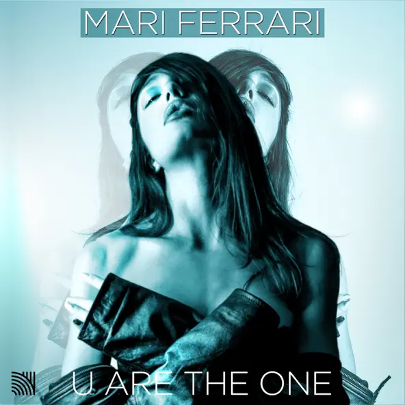 DOWNLOAD Mari Ferrari - U Are The One mp3