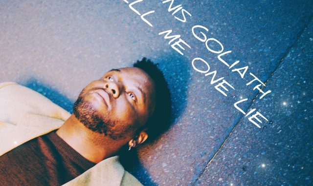 DOWNLOAD Ronis Goliath – Tell Me One Lie mp3